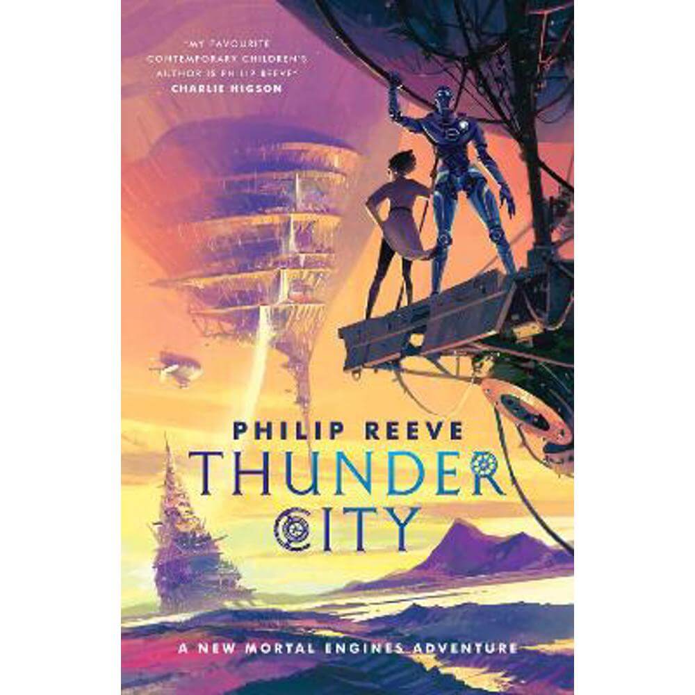 Mortal Engines: Thunder City (Paperback) - Philip Reeve